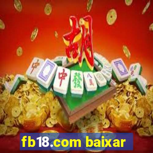 fb18.com baixar